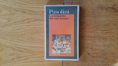 Pasolini religione del - pasolini:,
