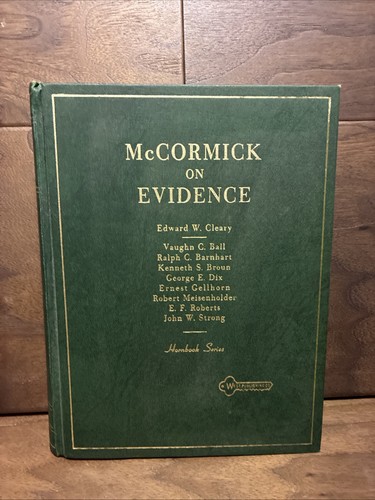 Mccormick evidence hornbook - mccormick,