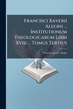 Francisci xaverii alegrii - xaverii,