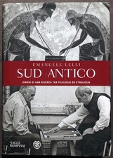 Lelli Sud antico. Diario di