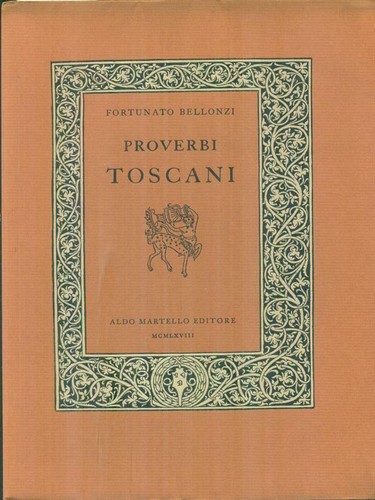 Proverbi toscani bellonzi - toscani,