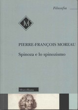 Spinoza e lo spinozismo -