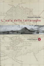 Ghione, Sergio. - L'isola delle tartarughe. Viaggio ad Ascensione.