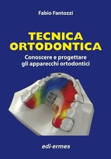 Tecnica ortodontica. Conoscere