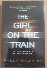 Signed - The Girl On The Train - Paula Hawkins - 2015 Genuine First Edition