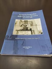 LA STORIA FOTOGRAFICA DELLA