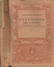 L'Antologia del Lavoro (Vol. II). Libro Completo di Letture per le Scuole d'Avvi