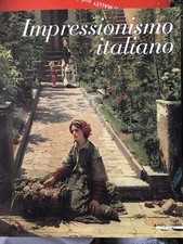 Impressionismo Italiano Mazzotta 2002 - Libro Impressionismo