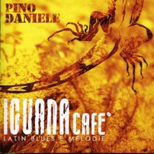 Pino daniele iguana - –, cafe