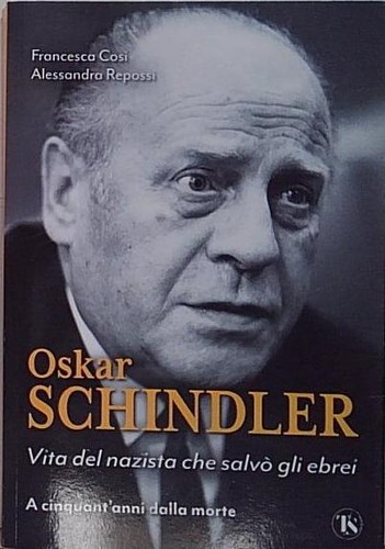 Cosi oskar schindler vita del - vita,