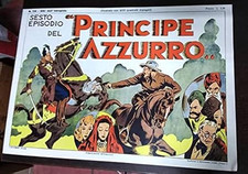 Sesto episodio del " Principe Azzurro" . n. 110 Albi dell'intrepido. 3