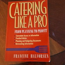 Catering Like a Pro : From