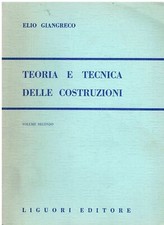 TEORIA E TECNICA DELLE COSTRUZIONI Volume secondo