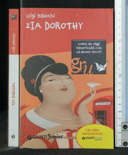 Zia dorothy luigi ballerini - dorothy.,