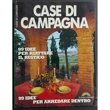 Case di Campagna n.50 - 99 Idee per Riattare il Rustico - Ed. Di Baio