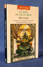 Brian Lumley, La saga di Titus Crow. Fanucci 1991 Prima edizione Miti di Cthulhu