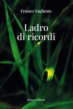 Ladro di ricordi - [Piazza