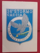 CARTOLINA 36° STORMO CACCIA " CON L'ALA TESA A GLORIA O MORTE"