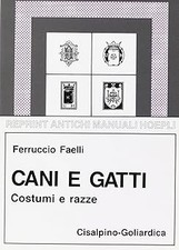 Cani e gatti. Costumi, razze