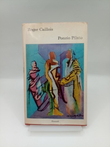 Ponzio pilato caillois - caillois,