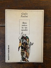 Paolini Giulio Atto unico in tre quadri Milano Mazzotta Studio Marconi 1979