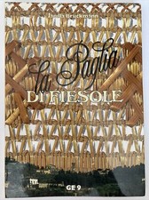 LA PAGLIA DI FIESOLE Janilla Bruckmann GE9 Storia Libro Collezione 1987