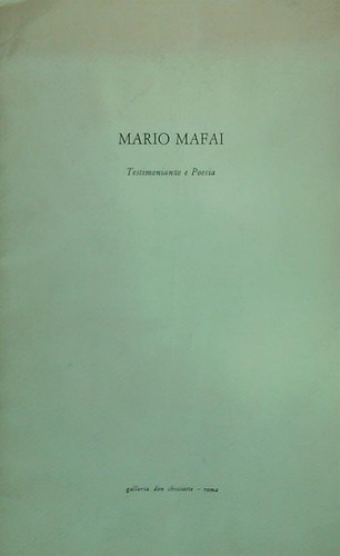 Mario mafai testimonianze e - mafai.,