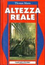 Thomas Mann Altezza reale