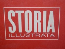 STORIA ILLUSTRATA Storia alpini Ettore Muti Armi medievali Ante Pavelic Margot