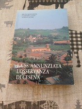 La ss annunziata l'osservanza di cesena di Bruno Monfardini del 1993 usato buono