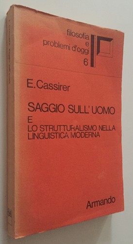 Cassirer saggio sull uomo - saggio, lo