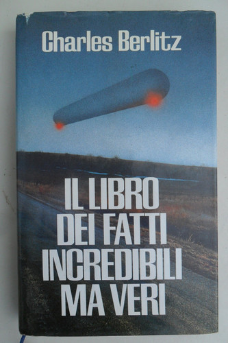 Libro dei fatti incredibili - il,