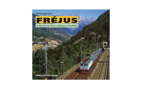 Libro frejus ferrovia da - frejus,