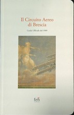 IL CIRCUITO AEREO DI BRESCIA