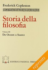 STORIA DELLA FILOSOFIA – VOL. 3 - FREDERICK COPLESTON - PAIDEIA - 1a EDIZ. 2000