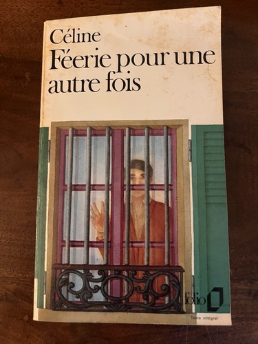 Louis ferdinand celine - louis-ferdinand, celine/fÉerie