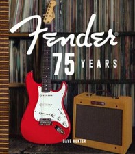 Fender 75 Years, Hardcover by