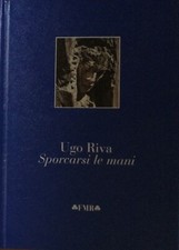 Ugo Riva Sporcarsi le mani FMR