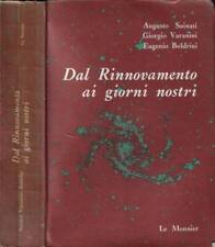Dal Rinnovamento ai giorni nostri. . Augusto Sainati- Giorgio Varanini-Eugenio B