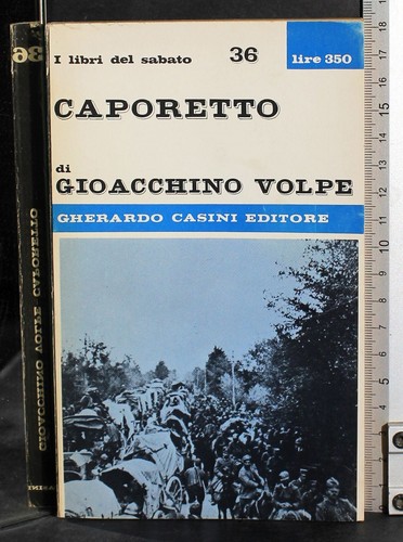 Caporetto gioacchino volpe - gioacchino,