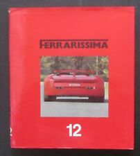Ferrarissima 12 1990 tiratura limitata Ferrari Mythos 348 D50 212 Export F40 F1
