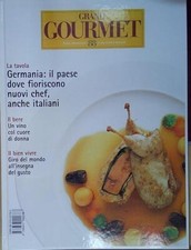 GRAND GOURMET. RIVISTA INTERNAZIONALE DI ALTA CUCINA E BIEN VIVRE