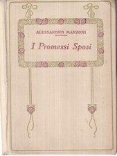 I PROMESSI SPOSI MANZONI ALESSANDRO SALANI 1915  RILEGATO