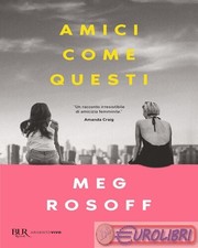 9788817192859 Meg Rosoff Amici
