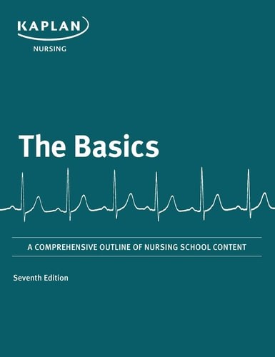 The basics kaplan - kaplan, nursing
