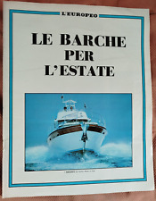 LE BARCHE PER L'ESTATE 1969 L'EUROPEO SUPERPOLARIS RIVA PICCHIOTTI FIART MOCHI