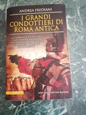 I Grandi Condottieri Di Roma