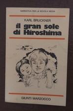 IL GRAN SOLE DI HIROSHIMA -