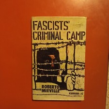 Fascists Criminal Camp, Roberto Mieville 1967