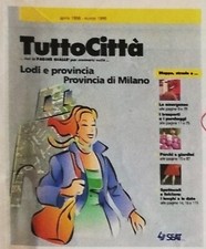 TUTTO CITTA’  città Tuttocittà Stradario LODI e provincia di Milano - 1998